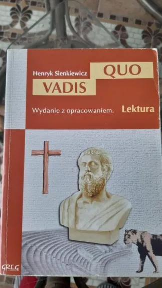 Quo Vadis. Wydanie z opracowaniem - Henryk Sienkiewicz, knyga