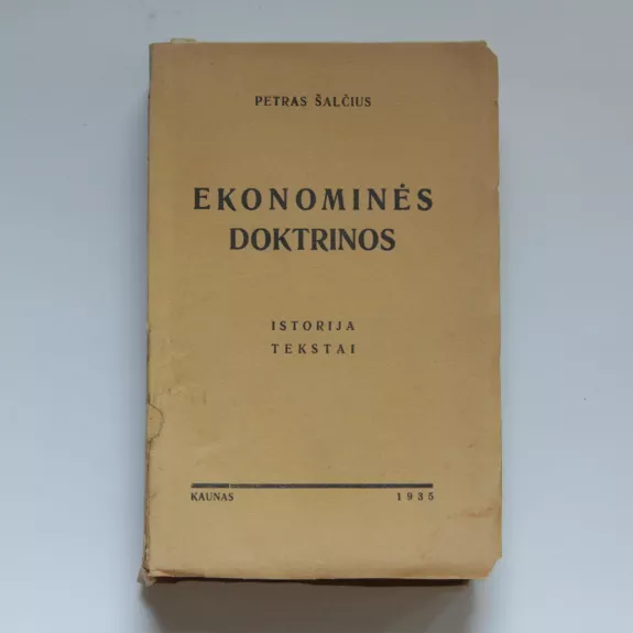 Ekonominės doktrinos - Petras Šalčius, knyga