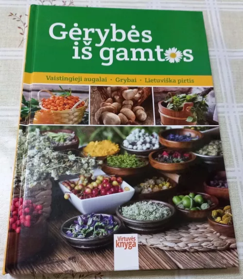 Gėrybės iš gamtos