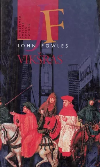 Vikšras - John Fowles, knyga