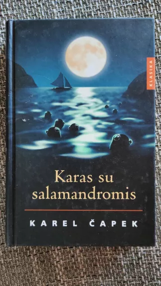 Karas su salamandromis - Karelas Čapekas, knyga 1