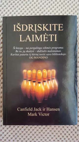 Išdrįskite laimėti - Jack Canfield, Mark Viktor  Hansen, knyga