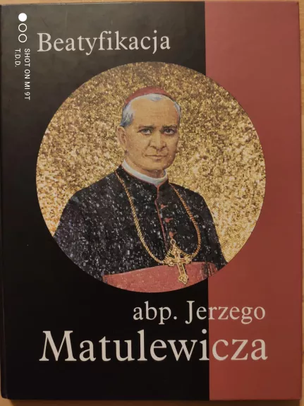 Beatyfikacja abp. Jerzego Matulewicza