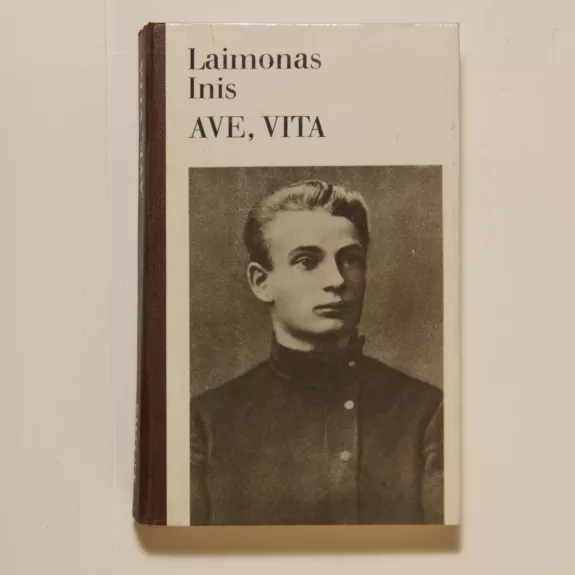 Ave, Vita - Laimonas Inis, knyga