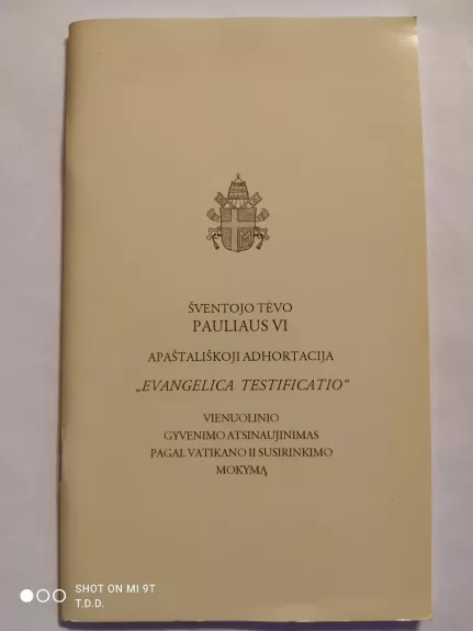 Evangelica Testificatio. Apaštališkoji adhortacija: vienuolinio gyvenimo atsinaujinimas pagal Vatikano II susirinkimo mokymą