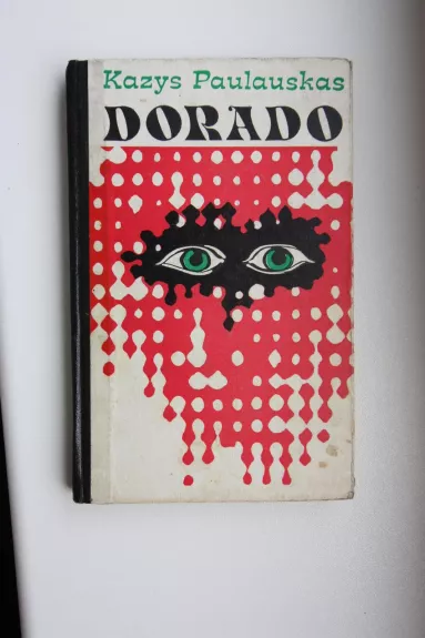 Dorado - Kazys Paulauskas, knyga