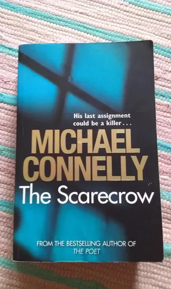 The scarecrow - Michael Connelly, knyga 1