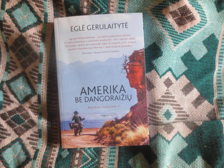 Amerika be dangoraižių. Bastūnės liudijimai 2