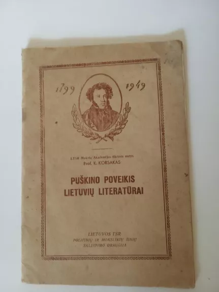 Puškino poveikis lietuvių literatūrai - Kostas Korsakas, knyga