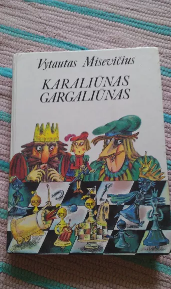 Karaliūnas Gargaliūnas - Vytautas Misevičius, knyga 1