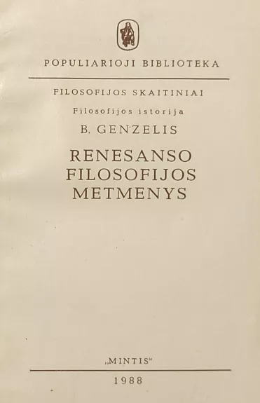 Renesanso filosofijos metmenys - Bronius Genzelis, knyga