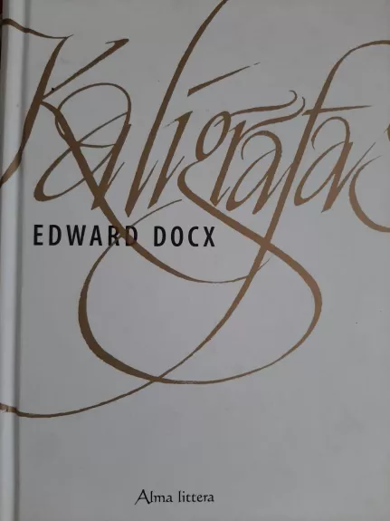 Kaligrafas - Edward Docx, knyga