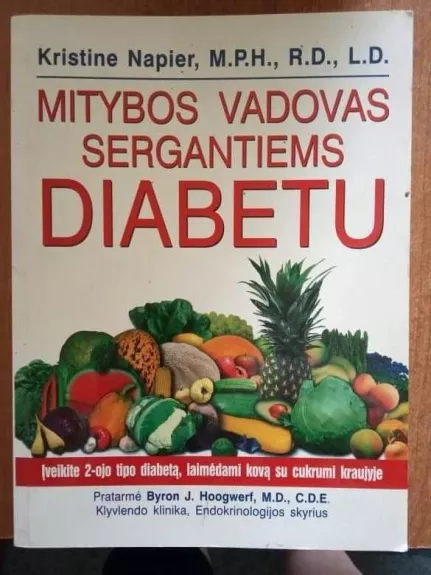 Mitybos vadovas sergantiems diabetu