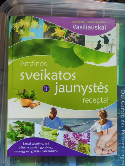 Amžinos sveikatos ir jaunystės receptai - Juozas Vasiliauskas, knyga 1