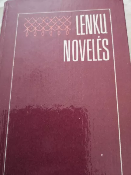 Lenkų novelės - Autorių Kolektyvas, knyga