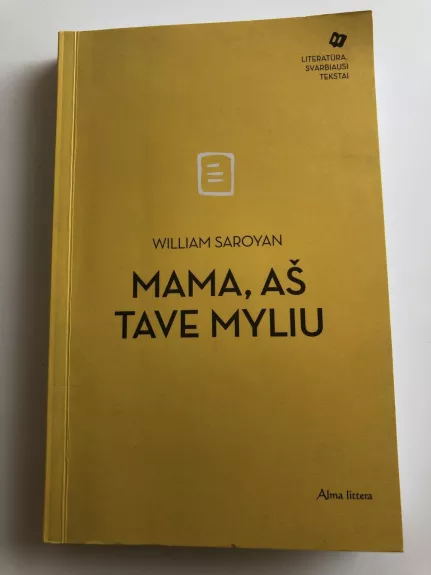 Mama, aš tave myliu - William Saroyan, knyga