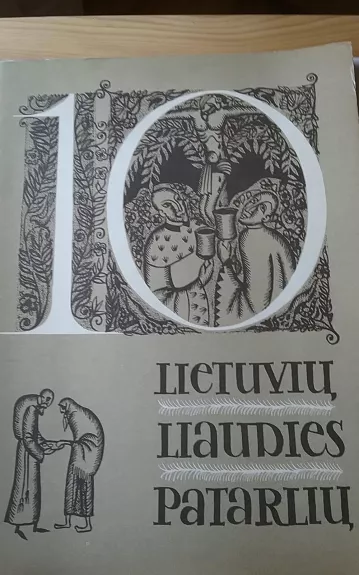 10 lietuvių liaudies patarlių