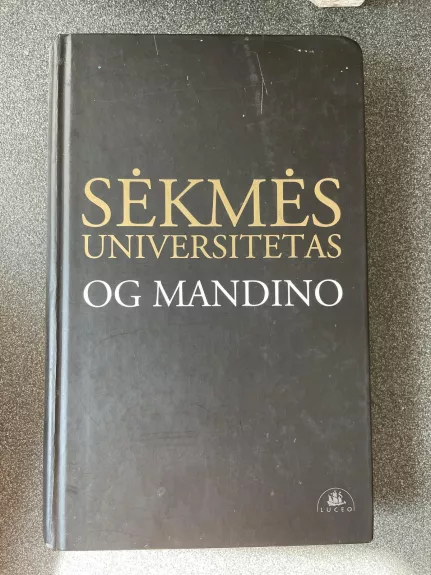 Sėkmės universitetas - Og Mandino, knyga