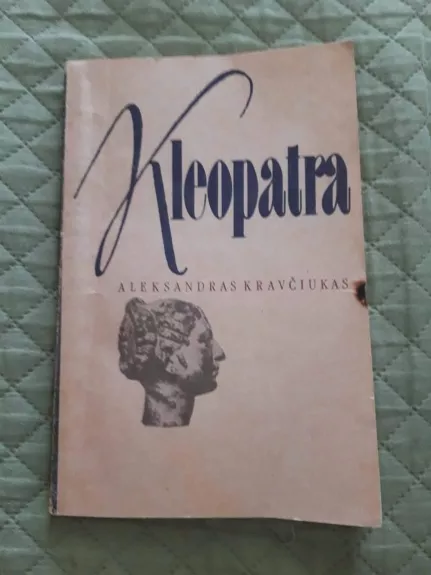 Kleopatra - Aleksandras Kravčiukas, knyga