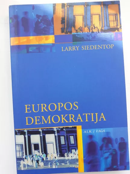 Europos demokratija - L. Siedentop, knyga