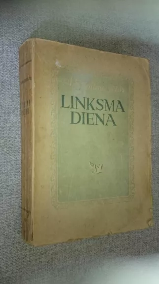 Linksma diena - Aleksandras Serafimovičius, knyga