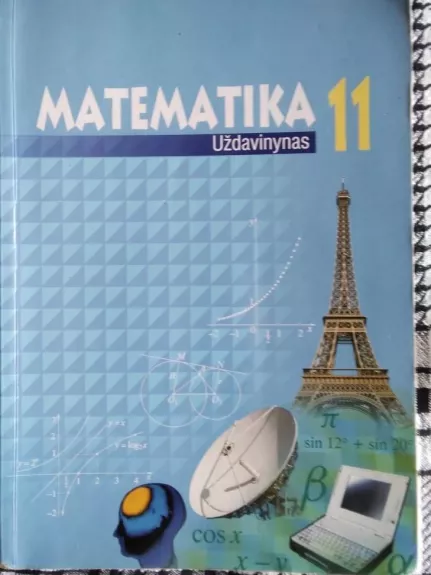 Matematika 11. Uždavinynas - Autorių Kolektyvas, knyga 1
