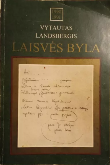 Laisvės byla. 1990-1991 - Vytautas Landsbergis, knyga