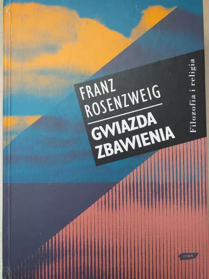 Išganymo žvaigždė (Gwiazda zbawienia) - Franz Rosenzweig, knyga