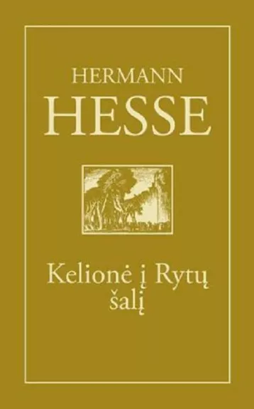 Kelionė į rytų šalį - Hermann Hesse, knyga