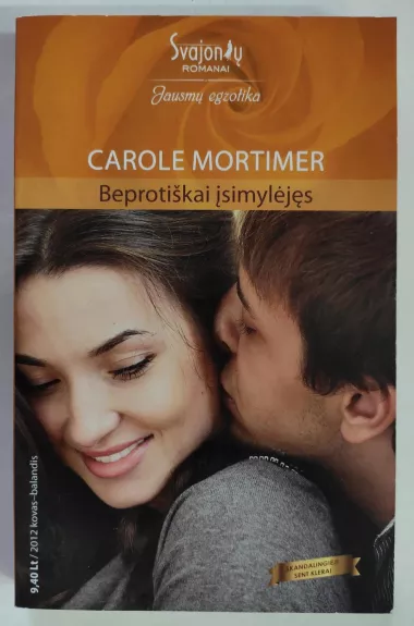 Beprotiškai įsimylėjęs - Carole Mortimer, knyga