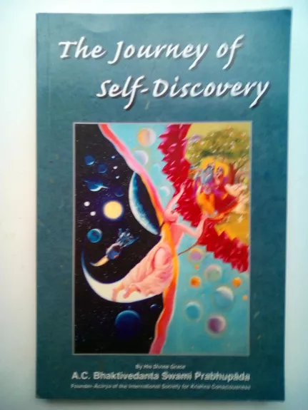 The journey of self-discovery - A. C. Bhaktivedanta Swami Prabhupada, knyga 1
