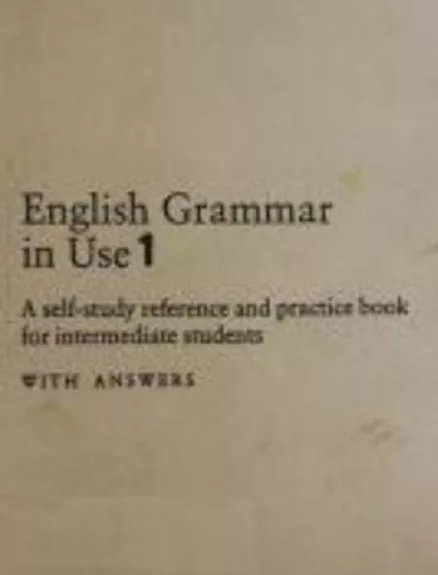 English Grammar in Use (3 dalys) - Autorių Kolektyvas, knyga