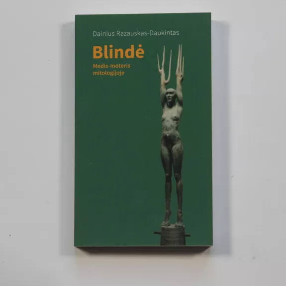 Blindė. Medis-moteris mitologijoje