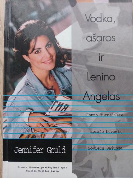 Vodka, ašaros ir Lenino angelas
