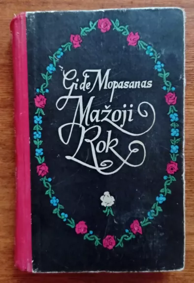 Mažoji Rok - Gi De Mopasanas, knyga 1