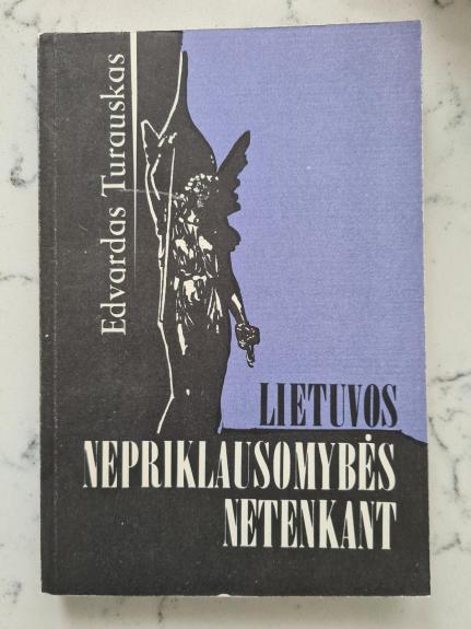 Lietuvos nepriklausomybės netenkant