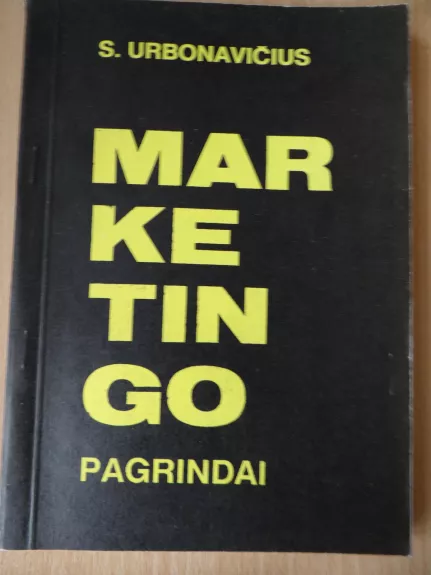 Marketingo pagrindai - Sigitas Urbonavičius, knyga