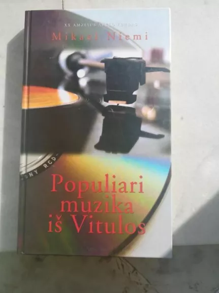 Populiari muzika iš Vitulos - Mikael Niemi, knyga