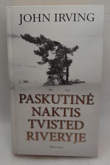 Paskutinė naktis Tvisted Riveryje