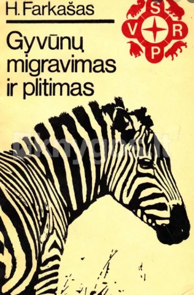 Gyvūnų migravimas ir plitimas - Henrikas Farkašas, knyga