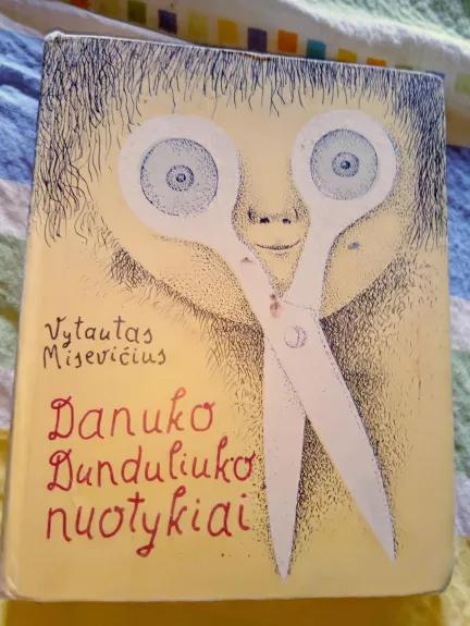 Danuko Dunduliuko nuotykiai - Vytautas Misevičius, knyga