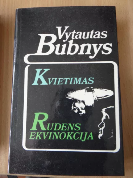 Kvietimas. Rudens ekvinokcija - Vytautas Bubnys, knyga