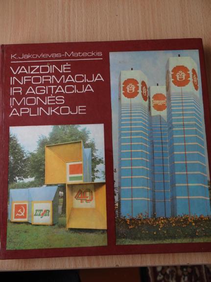 Vaizdinė informacija ir agitacija įmonės aplinkoje