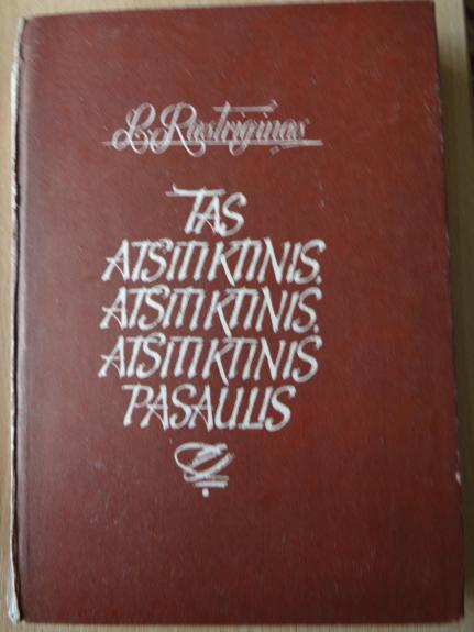 Tas atsitiktinis, atsitiktinis, atsitiktinis pasaulis