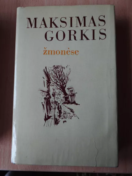 Žmonėse - Maksimas Gorkis, knyga