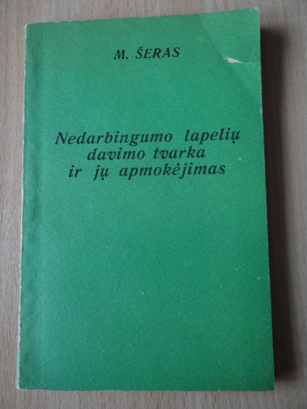 Nedarbingumo lapelių davimo tvarka ir jų apmokėjimas