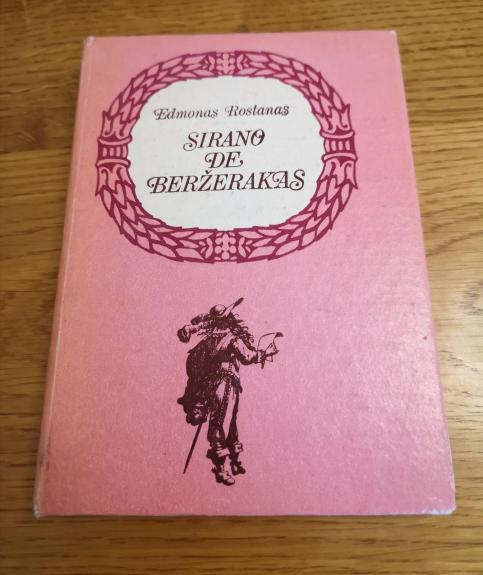 Sirano de Beržerakas - Edmonas Rostanas, knyga