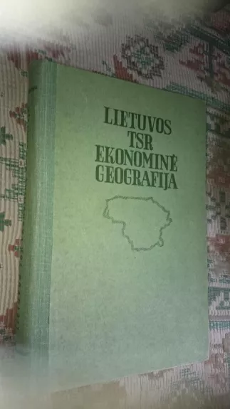 Lietuvos TSR ekonominė geografija