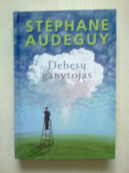 Debesų ganytojas - Stephane Audeguy, knyga