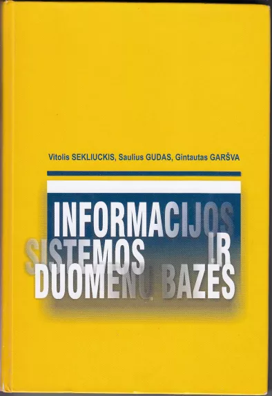 Informacijos sistemos ir duomenų bazės - Autorių Kolektyvas, knyga 1